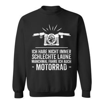 Motorcycle Saying Funny Motorbiker 476 Shirt Sweatshirt | Favorety UK