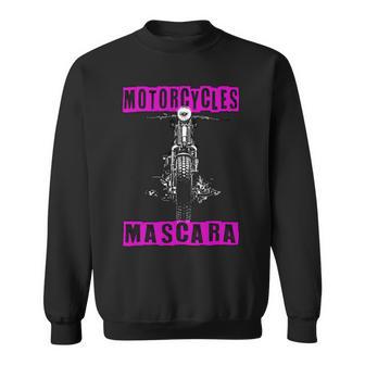 Motorcycles Mascara Memorable Dreaming 465 Shirt Sweatshirt | Favorety AU