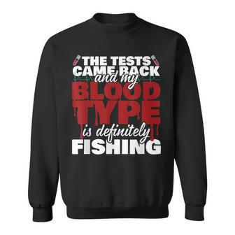 My Blood Type Is Definitely Fishing | Fishing Gifts For Men Sweatshirt - Thegiftio UK