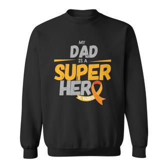 My Dad Is A Superhero Ms Warrior Awareness Day Multiple Sclerosis Awareness Sweatshirt | Mazezy