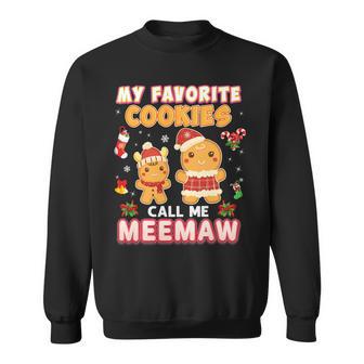 My Favorite Cookies Call Me Meemaw 882 Shirt Sweatshirt | Favorety UK