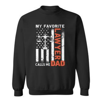My Favorite Lawyer Calls Me Dad Usa Flag Fathers Day Sweatshirt | Mazezy