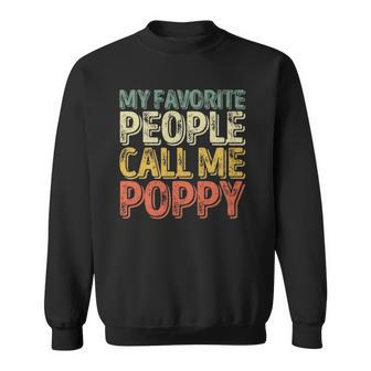 My Favorite People Call Me Poppy Funny Christmas Sweatshirt | Mazezy