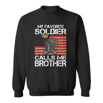 My Favorite Soldier Calls Me Brother Proud Army Bro Sweatshirt | Mazezy