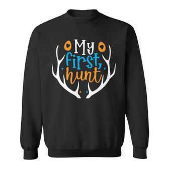 My First Hunt 706 Trending Shirt Sweatshirt | Favorety CA