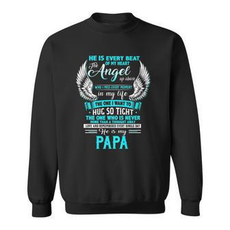 My Papa I Want To Hug So Tight One Who Is Never More Than Sweatshirt | Mazezy