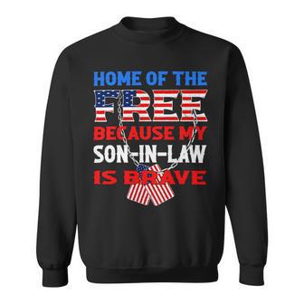 My Soninlaw Is Brave Home Of The Free 687 Shirt Sweatshirt | Favorety AU