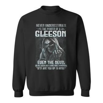 Never Underestimate The Power Of An Gleeson Even The Devil V2 Sweatshirt - Seseable