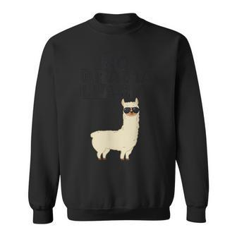No Drama Llama Funny No Prob-Llama Sweatshirt - Thegiftio UK
