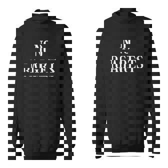 No Ragrets Funny Tattoo Sweatshirt - Thegiftio
