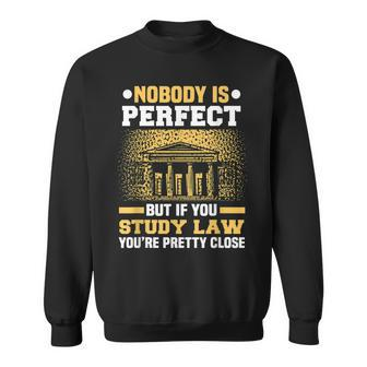 Nobody Is Perfect Lawyer Meme Future Attorney Retired Lawyer Sweatshirt - Thegiftio UK