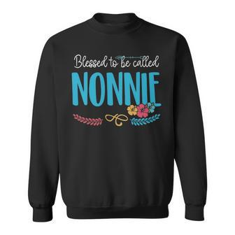 Nonnie Grandma Gift Blessed To Be Called Nonnie Sweatshirt - Seseable