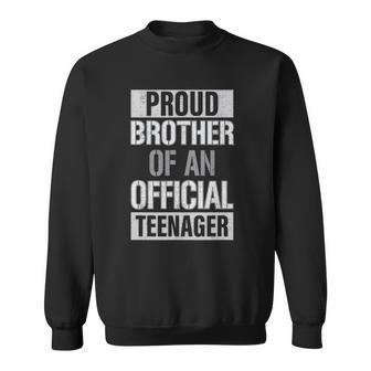 Official Teenager Brother 13Th Birthday Brother Party Gifts Sweatshirt | Mazezy