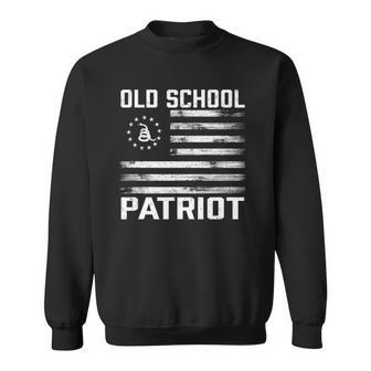 Old School Patriot - Patriotic Gadsden And Betsy Ross Flag Sweatshirt | Mazezy
