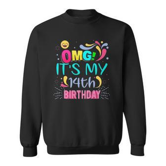 Omg Its My 14Th Birthday Gift For 14 Years Old Birthday Sweatshirt | Mazezy