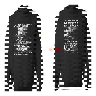 Once A Trucker Always A Trucker You Can Never Truly Get Out Of It Its Like Mafia You Know Too Much Sweatshirt | Mazezy