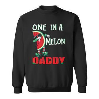 One In A Melon Daddy Dabbing Watermelon Sweatshirt | Mazezy