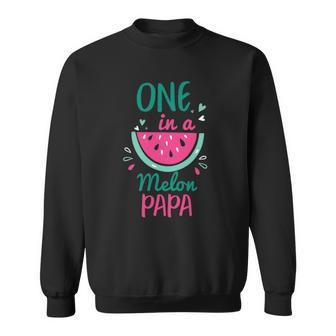One In A Melon Papa Watermelon Family Matching Sweatshirt | Mazezy CA