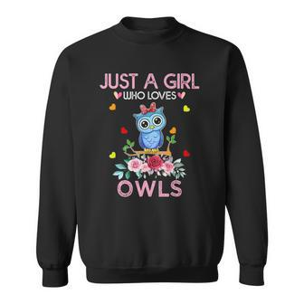 Owl Tee For Women Girls Kids Gift Just A Girl Who Loves Owls Sweatshirt | Mazezy