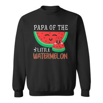 Papa Of The Little Watermelon Melon Family Matching Sweatshirt | Mazezy