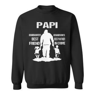 Papi Grandpa Gift Papi Best Friend Best Partner In Crime Sweatshirt - Seseable