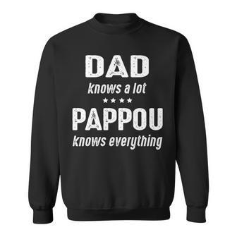 Pappou Grandpa Gift Pappou Knows Everything Sweatshirt - Seseable