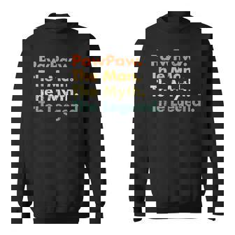 Pawpaw The Man The Myth The Legend Father Dad Uncle Gift Sweatshirt - Thegiftio UK
