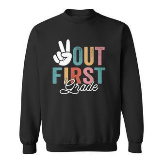 Peace Out First Grade Last Day Of School 2022 Graduation Sweatshirt | Mazezy