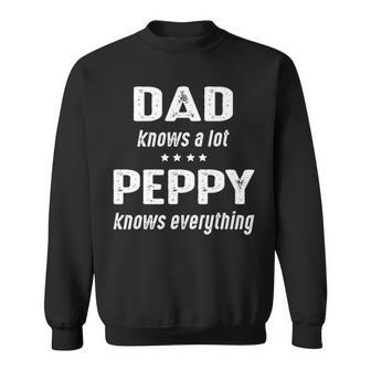 Peppy Grandpa Gift Peppy Knows Everything Sweatshirt - Seseable