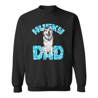 Pet Daddy Dog Lover Father Husky Dad Husky Sweatshirt | Mazezy
