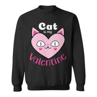 Pink Cat Is My Valentine Cute Cat Lover Sweatshirt - Monsterry
