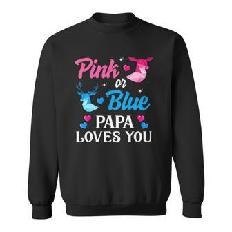 Pink Or Blue Papa Loves You Gender Reveal Family Sweatshirt | Mazezy