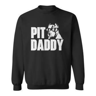 Pit Daddy - Pitbull Dog Lover Pibble Pittie Pit Bull Terrier Sweatshirt - Thegiftio UK