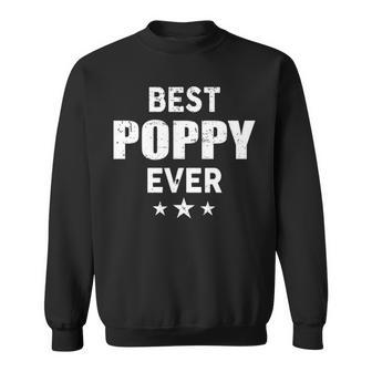 Poppy Grandpa Gift Best Poppy Ever Sweatshirt - Seseable