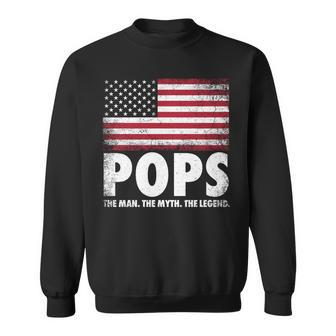 Pops The Man Myth Legend Fathers Day 4Th Of July Grandpa Sweatshirt - Seseable