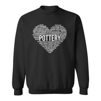 Pottery Heart Ceramist Earthenware Sculpting Handmade Gift Sweatshirt | Mazezy