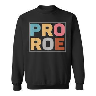 Pro Roe  V3 Sweatshirt
