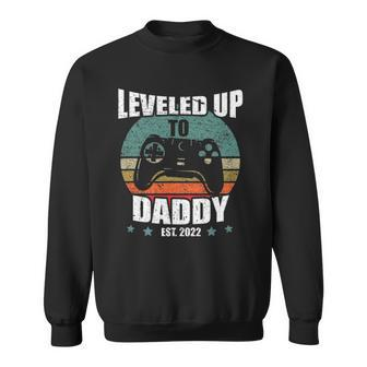 Promoted To Dad Funny Leveled Up To Daddy Est 2022 Ver2 Sweatshirt | Mazezy