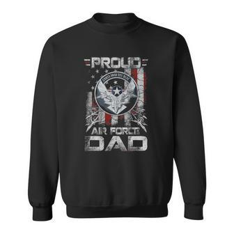 Proud Air Force Dad Military Family Fathers Day V2 Sweatshirt - Thegiftio UK
