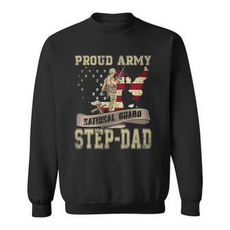 Proud Army National Guard Step-Dad Veterans Day Sweatshirt | Mazezy