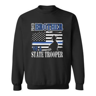 Proud Brother Of A State Police Officer Sweatshirt | Mazezy