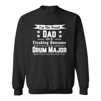 Proud Dad Drum Major Marching Band Sweatshirt - Thegiftio