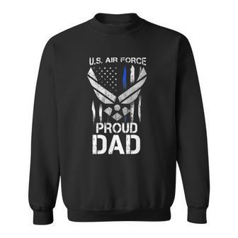 Proud Dad Us Air Force Stars Air Force Family Party Gift Sweatshirt - Thegiftio UK