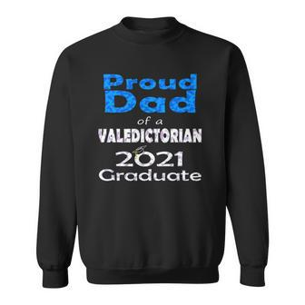 Proud Dad Valedictorian Cum Laude Class Of 2021 Graduate Sweatshirt - Thegiftio UK