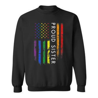 Proud Sister Lgbt Sister Rainbow Lgbtq Flag Lgbt Gay Pride Sweatshirt - Thegiftio UK