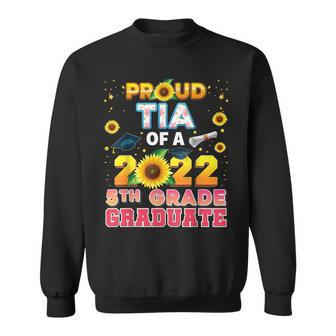 Proud Tia Of A Class 2022 5Th Grade Graduate Sunflower Last Sweatshirt - Thegiftio UK