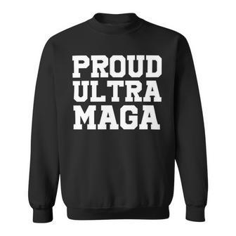 Proud Ultra Maga V10 Sweatshirt | Favorety UK