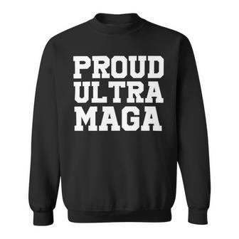 Proud Ultra Maga V3 Sweatshirt | Favorety UK