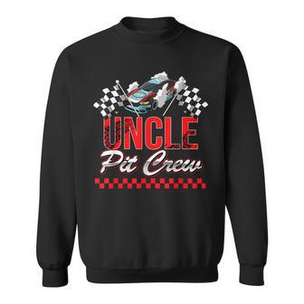 Race Car Birthday Party Racing Family Uncle Pit Crew Sweatshirt - Seseable