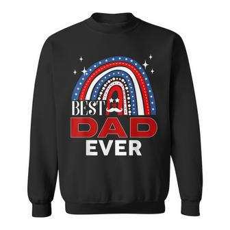 Rainbow Best Dad Ever Fathers Day 4Th Of July Patriotic Sweatshirt - Seseable